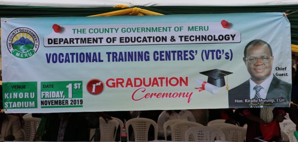 We are relying on you to transform Meru into a rich and prosperous County, VTC graduands told.
