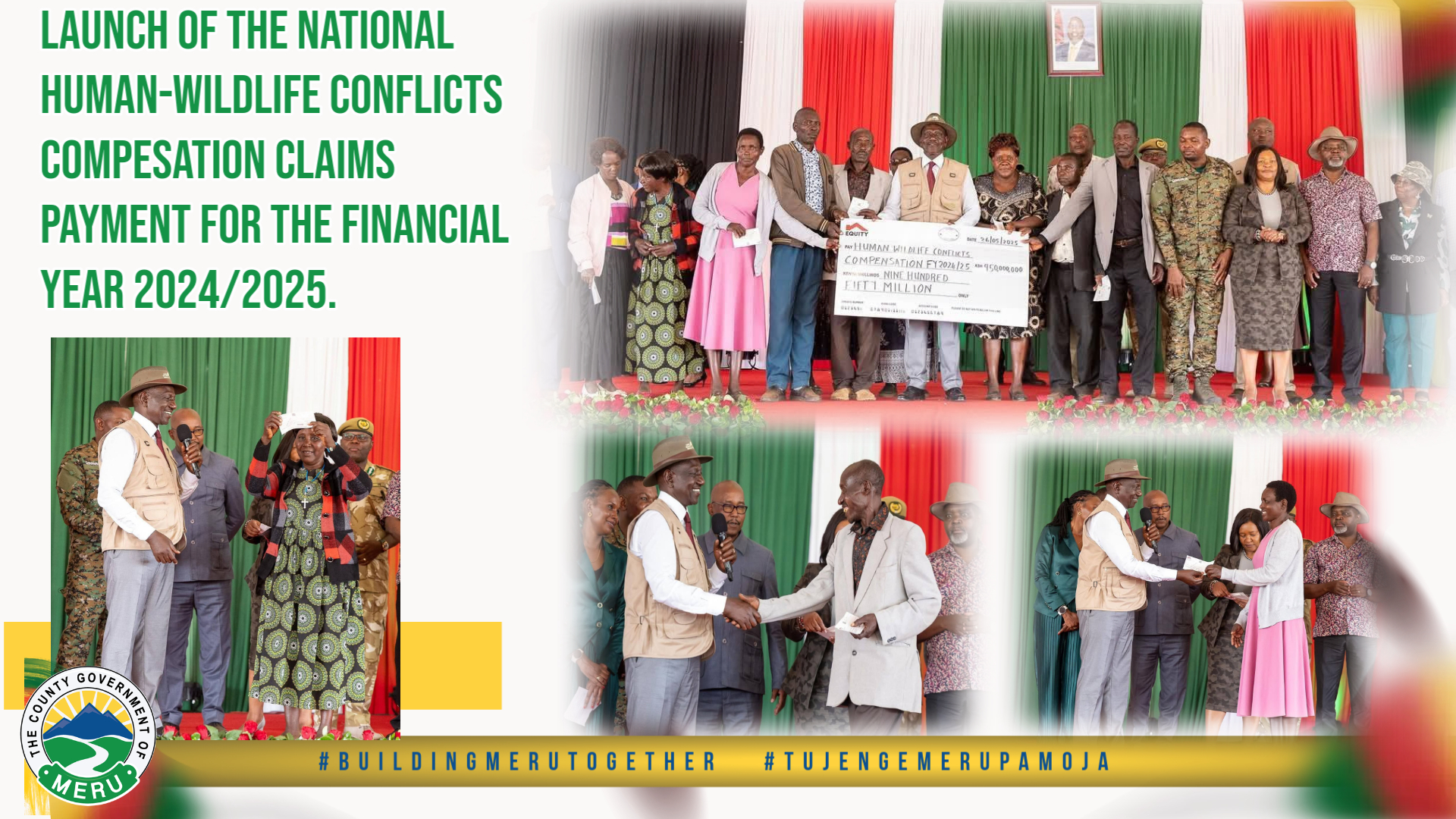 H.E. HON.REV ISAAC MUTUMA M'ETHINGIA,THE GOVERNOR OF MERU COUNTY, JOINS H.E THE PRESIDENT WILLIAM SAMOI RUTO, H.E THE DEPUTY PRESIDENT KITHURE KINDIKI AND OTHER LEADERS IN OFFICIAL LAUNCH OF HUMAN-WILDLIFE CONFLICT COMPENSATION PROGRAM FOR THE 2