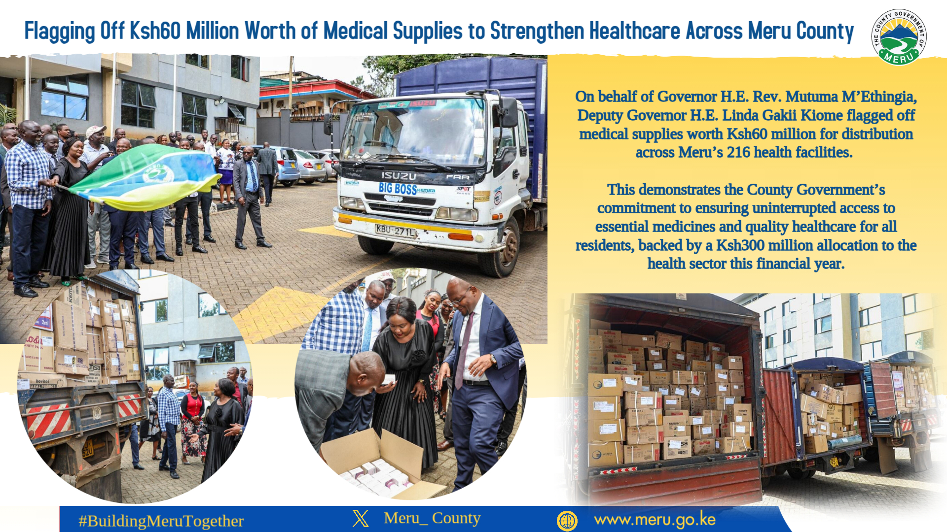 Flagging Off Ksh60 Million Medical Supplies to Strengthen Healthcare Delivery in Meru County.