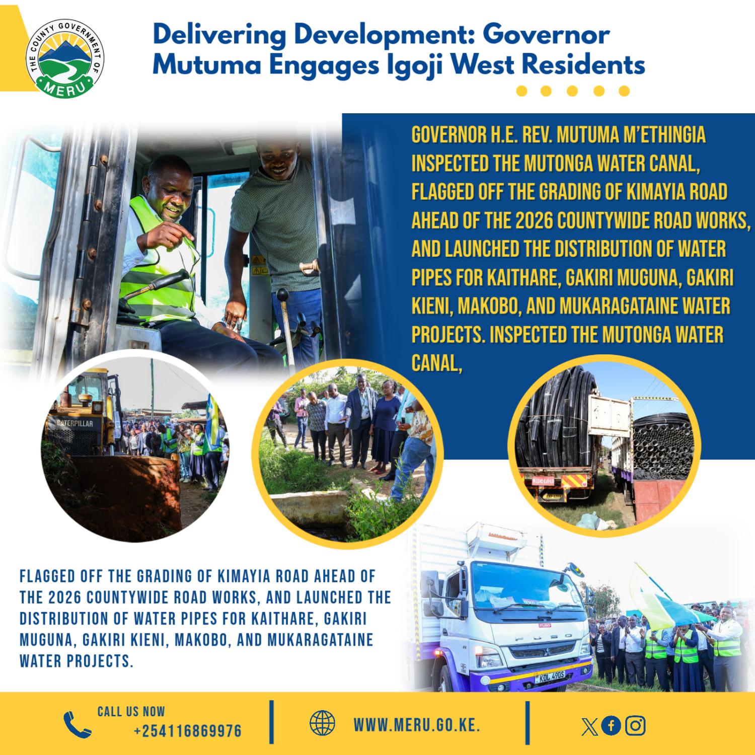 Delivering development at the grassroots: H.E. Governor Rev. Mutuma MEthingia engages Igoji West Ward residents, flags off roads and water projects.